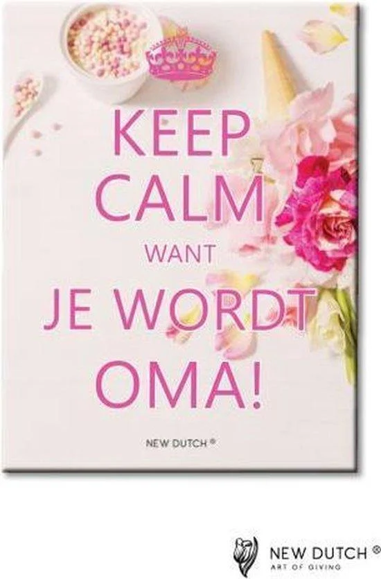 Keep Calm want je wordt OMA! - Tegel